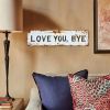 CIFbuy Vintage Love You Bye Bye Metal Sign Home Bar Cafe Decor Xmas Halloween Gift Wall Decor 8x12 Inches (TikTok, temu pick-up service)